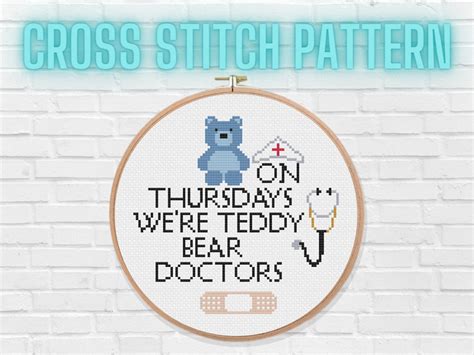 On Thursdays We Re Teddy Bear Doctors Cross Stitch Pattern Etsy