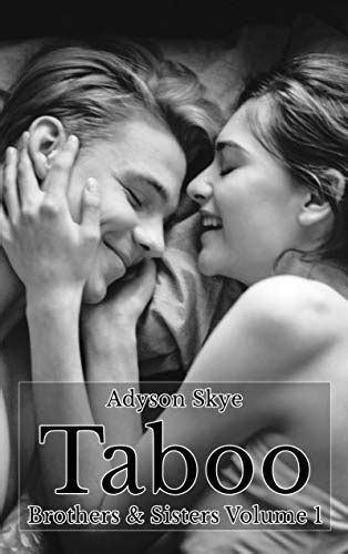 taboo brothers and sisters volume 1 ebook skye adyson uk kindle store