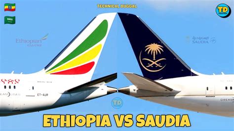 Ethiopian Airlines Vs Saudia Airlines Comparison Vs YouTube