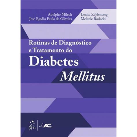 Rotinas De Diagn Stico E Tratamento Do Diabetes Mellitus