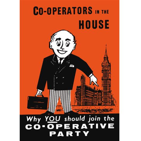 Historic Poster Co Operators In The House A3 Co Operative Party