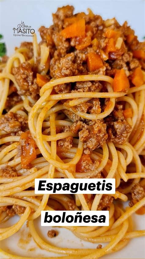 Espaguetis boloñesa Espaguetis con carne Espagueti con carne molida
