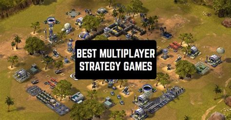 18 Best Multiplayer Strategy Games For Android Free Apps For Android
