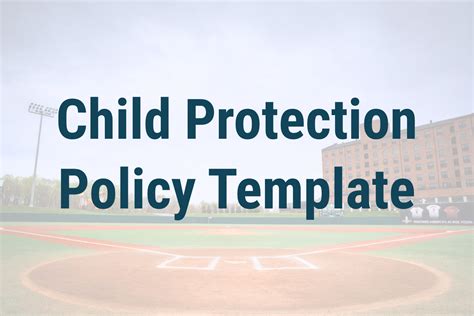 Child Protection - Policy Template | Cal Ripken Sr. Foundation