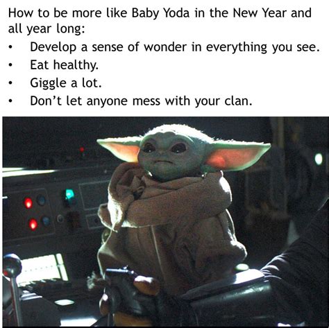 Be Like Baby Yoda In 2020 And Beyond Rbabyyoda Baby Yoda