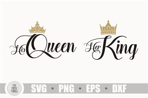 Couple Svg His Queen Her King Svg 421853 Cut Files Design Bundles