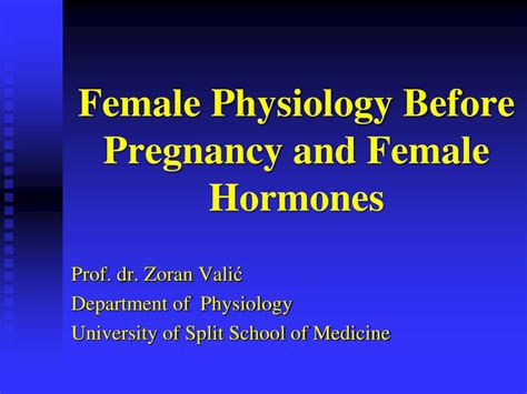 Ppt Female Physiology Before Pregnancy And Female Hormones Powerpoint
