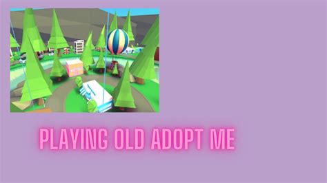 Old Adopt Me Roblox Youtube