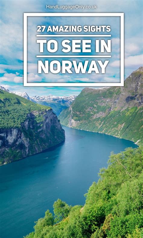 Norway With Text Overlay That Reads 27 Amazing Sights To See In Norway
