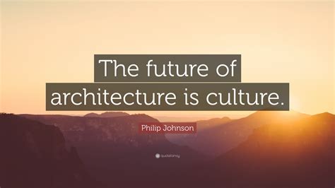 Quotes 20 Of The Most Famous Architects Quotes