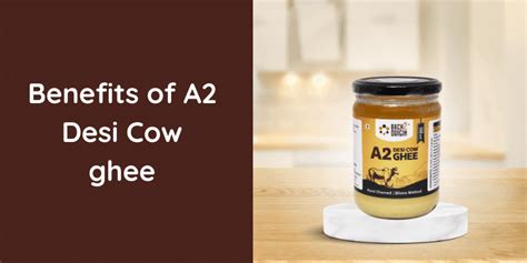 Benefits Of A2 Desi Cow Ghee Back2origin