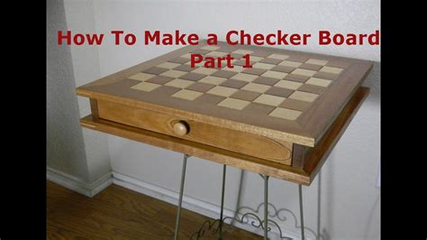 How To Make A Checker Board Part 1 Youtube