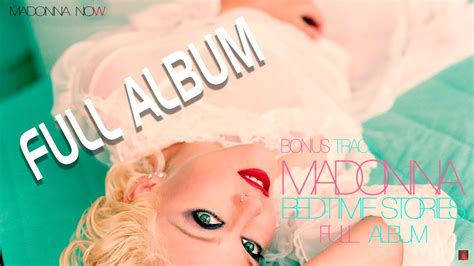 Madonna Bedtime Stories Full Album Bonus Track Aac Audio Youtube
