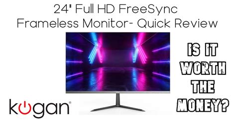 Kogan 24 Full Hd 75 Hz Freesync Frameless Monitor Review Youtube