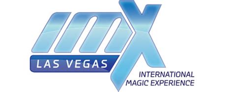 Imx 2012 May 21 23 Las Vegas International Magic Experience Registration