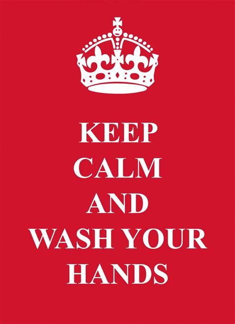 Keep Calm Wash Hands Free Stock Photo Public Domain Pictures