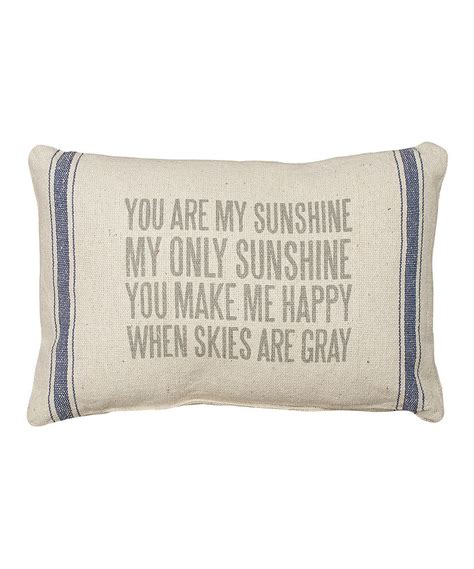 I won't sleep on anything else and even. Another great find on #zulily! 'My Sunshine' Throw Pillow by Primitives by Kathy #zulilyfinds ...