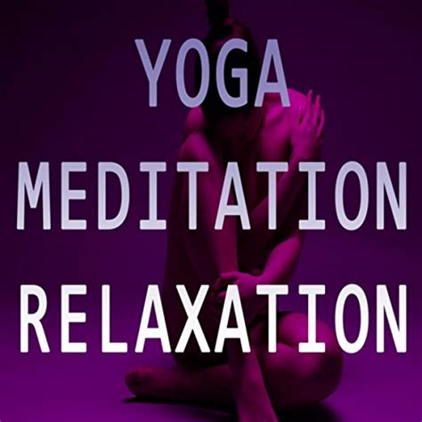 Play Yoga Meditation Relaxation By Massage Therapy Ensamble Pure Massage Music And Meditation