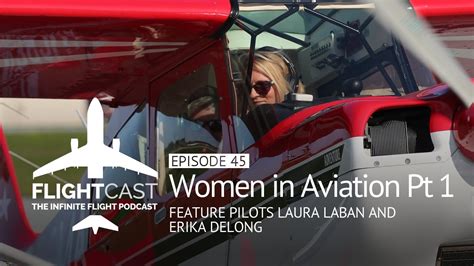 Episode 45 Women In Aviation Part 1 Youtube