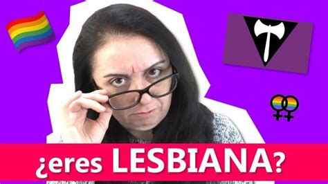 ¿dudas Sobre Tu Orientación Descubre Cómo Saber Si Eres Lesbiana En 4 Pasos Actualizado Abril