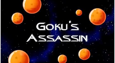 Gokus Assassin Dragon Ball Wiki Fandom
