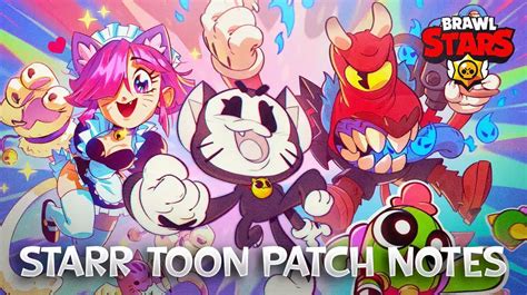 Brawl Stars Update Starr Toon Patch Notes All Balance Changes