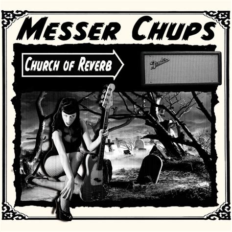 Church Of Reverb Album By Messer Chups Spotify