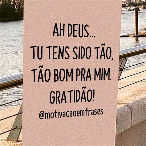 Ah Deus Tu Tens Sido Tao Bom Pra Mim