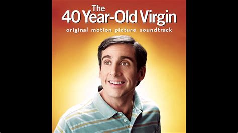 The 40 Year Old Virgin Soundtrack 1 A Life Of Illusion Joe Walsh Youtube