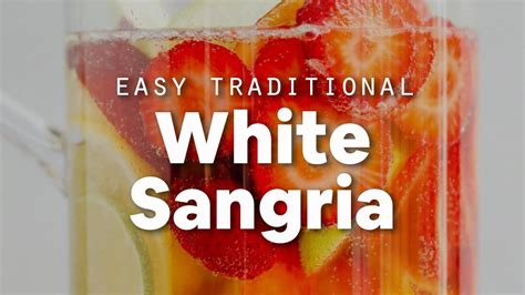 Easy Traditional White Sangria Minimalist Baker Recipes Youtube
