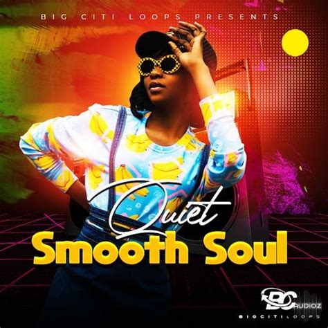 Download Big Citi Loops Quiet Smooth Soul Wav Fantastic Audioz
