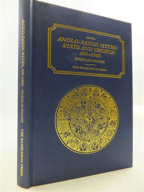 Stella And Roses Books Anglo Saxon Myths State And Church 400 1066