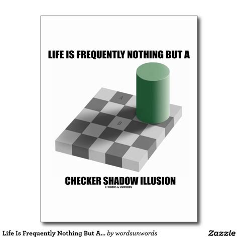 Life Is Frequently Nothing But A Checker Shadow Postcard Zazzle