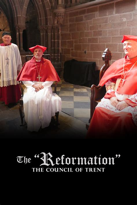 Episode Nine The Council Of Trent Ewtn