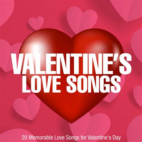 Valentines Love Songs 20 Memorable Love Songs For Valentines Day