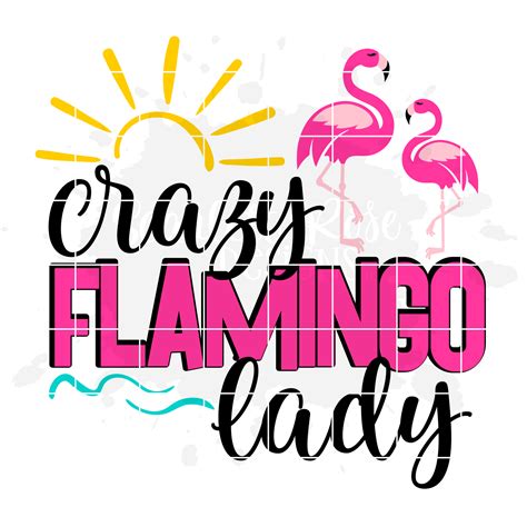 Crazy Flamingo Lady 2 Flamingos Svg Cut File Scarlett Rose Designs