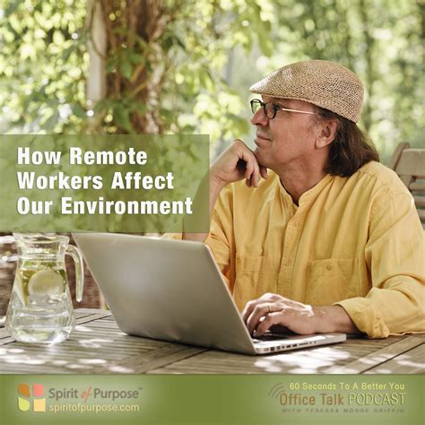 Podcast How Remote Workers Impact Our Environment Spirit Of Purpose