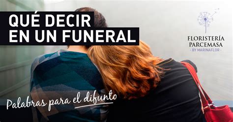 Qué Decir En Un Funeral