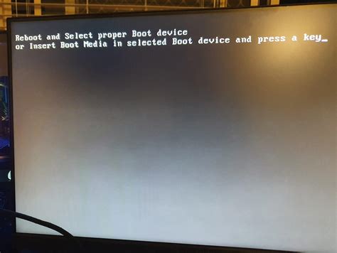 Reboot And Select Proper Boot Device How Do I Fix This It Was Booting