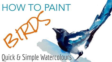 Ep 3 Quick And Simple Watercolour Birds How To Paint Birds And Wildlife