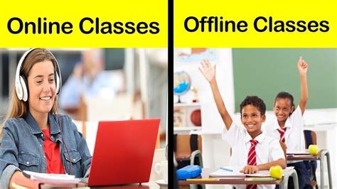 Online Classes Vs Offline Classes Advantages And Disadvantages