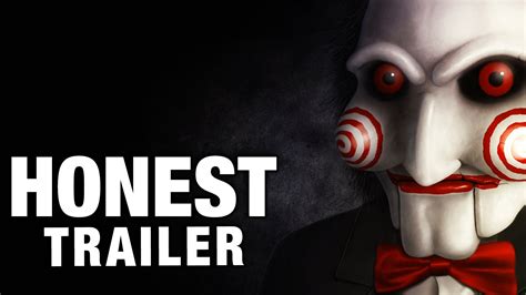 A collection of film trailers contributed by users. An Honest Movie Trailer for the Horror Film 'Saw'