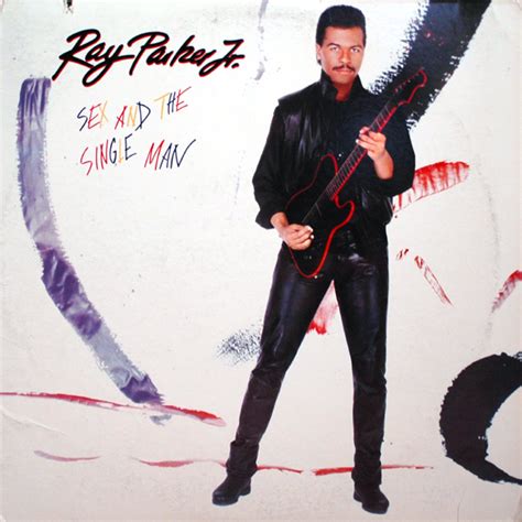 Review “sex And The Single Man” By Ray Parker Jr Vinyl 1985 Pop Rescue
