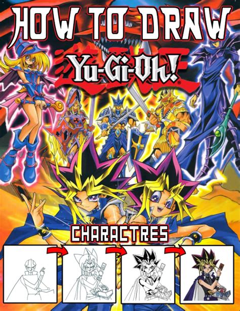 Buy How To Draw Yu Gi Oh Characters Learn How To Draw All Yu Gi Oh Characters Step By Step For