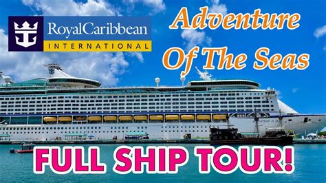 Adventure Of The Seas FULL Ship Tour Royal Caribbean Deck By Deck Walk Through YouTube