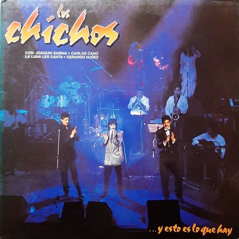 Los Chichos Y Esto Es Lo Que Hay Releases Discogs