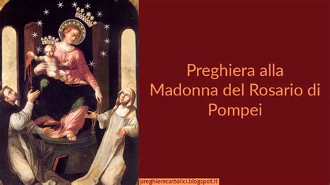 Preghiera Alla Madonna Del Rosario Di Pompei Youtube