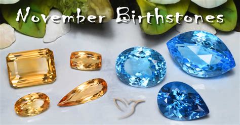 Birthstones For November Babies