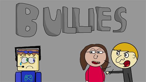 Bullies Youtube
