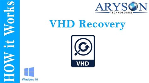 Vhd Recovery To Open Vhd Files In Windows7 Windows 10 8 81 And Vista